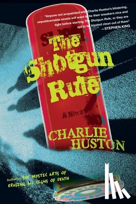 Huston, Charlie - The Shotgun Rule