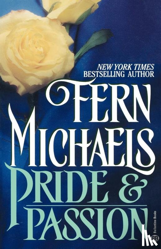 Michaels, Fern - Pride & Passion