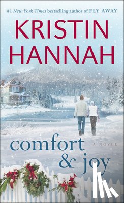 Hannah, Kristin - Hannah, K: Comfort & Joy