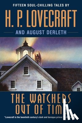 Lovecraft, H. P., Derleth, August - The Watchers Out of Time