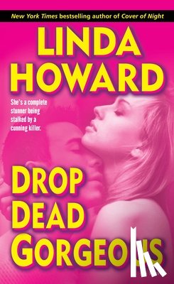 Howard, Linda - Drop Dead Gorgeous