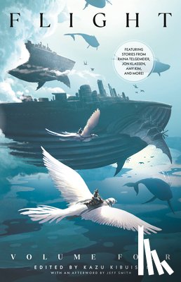 Kibuishi, Kazu - Flight Volume Four