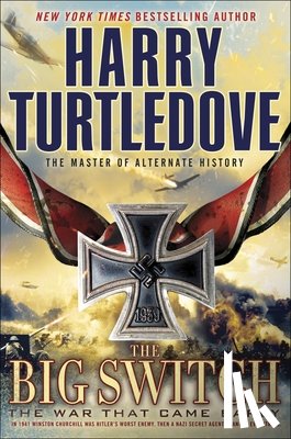 Turtledove, Harry - The Big Switch (The War That Came Early, Book Three)