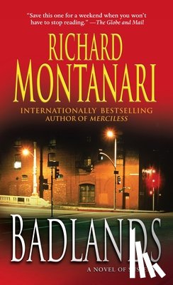 Montanari, Richard - Badlands: A Novel of Suspense