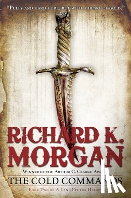 Richard K. Morgan - The Cold Commands