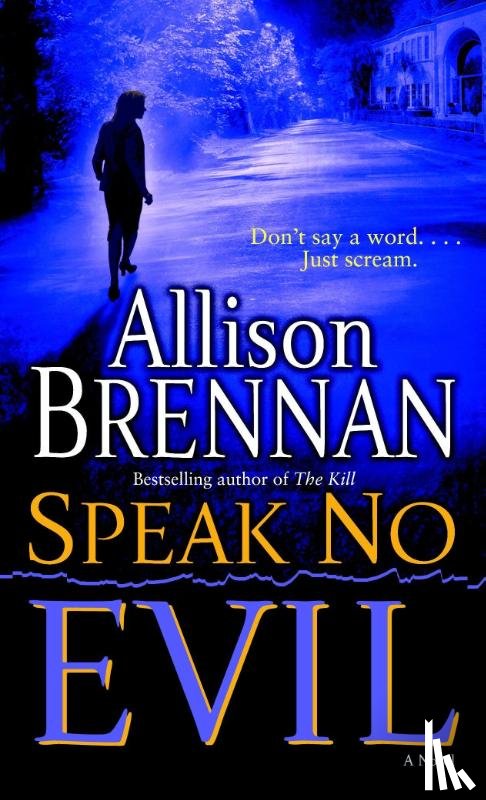 Brennan, Allison - Speak No Evil