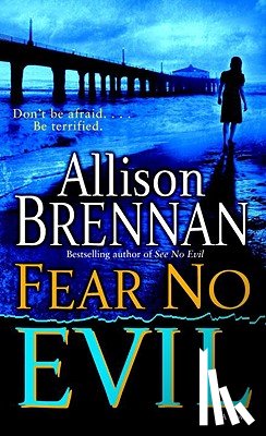 Brennan, Allison - Fear No Evil