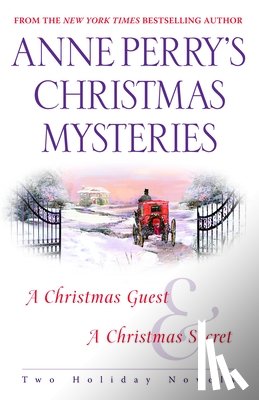 Perry, Anne - Anne Perry's Christmas Mysteries