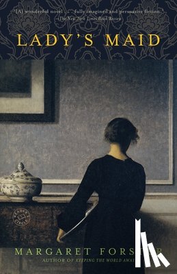 Forster, Margaret - Lady's Maid