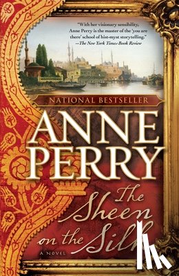 Perry, Anne - The Sheen on the Silk
