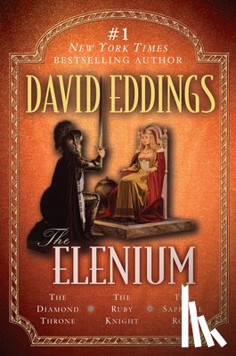 Eddings, David - The Elenium: The Diamond Throne the Ruby Knight the Sapphire Rose