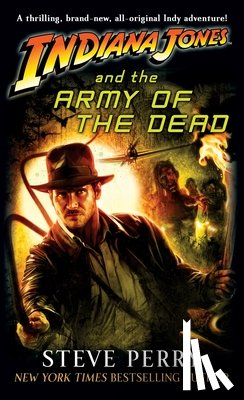 Perry, Steve - Perry, S: Indiana Jones and the Army of the Dead
