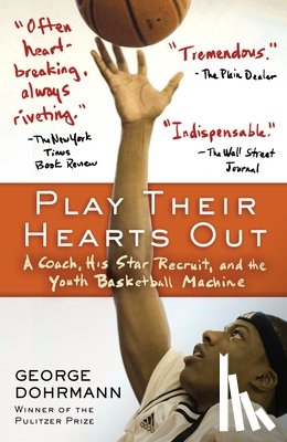 Dohrmann, George - Play Their Hearts Out