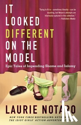 Notaro, Laurie - It Looked Different on the Model