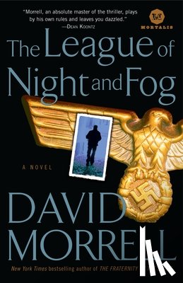 Morrell, David - The League of Night and Fog