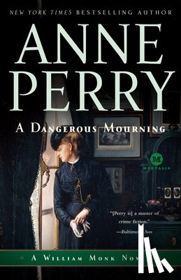 Perry, Anne - A Dangerous Mourning