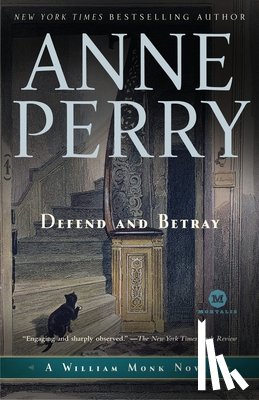 Perry, Anne - Defend and Betray