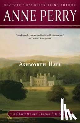 Perry, Anne - Ashworth Hall: A Charlotte and Thomas Pitt Novel