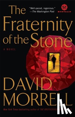 Morrell, David - The Fraternity of the Stone