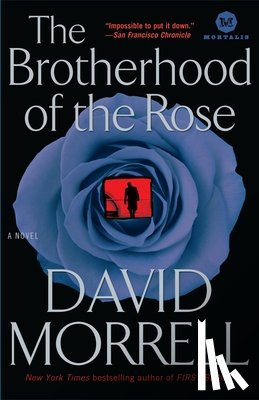 Morrell, David - The Brotherhood of the Rose