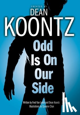 Koontz, Dean, Lente, Fred Van - Odd Is on Our Side (Graphic Novel)
