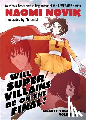 Novik, Naomi - Will Supervillains Be on the Final?