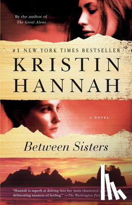 Hannah, Kristin - Between Sisters