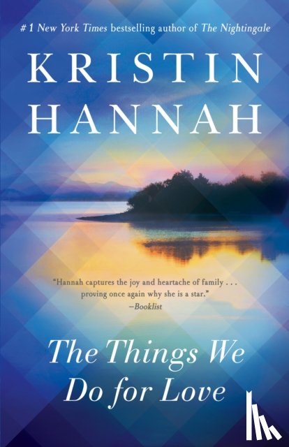 Hannah, Kristin - The Things We Do for Love