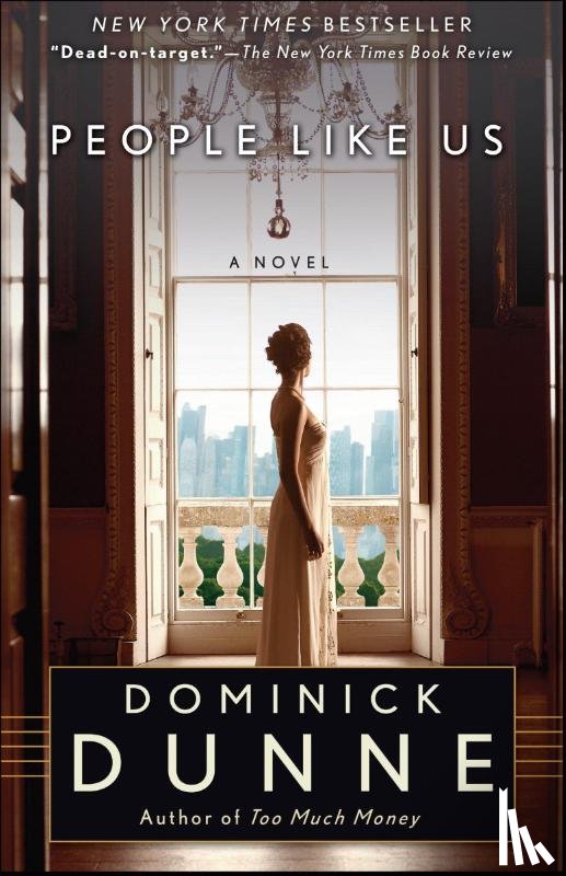 Dunne, Dominick - People Like Us