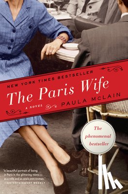 Paula McLain - The Paris Wife