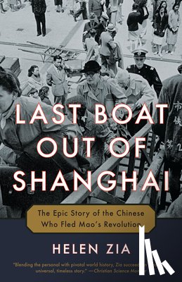 Zia, Helen - Last Boat Out of Shanghai