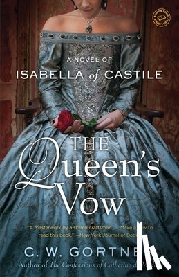 Gortner, C. W. - The Queen's Vow