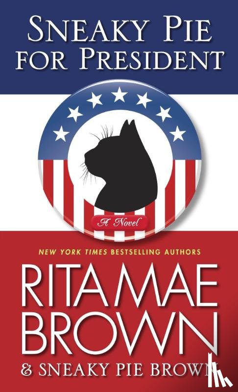 Brown, Rita Mae - Brown, R: Sneaky Pie for President