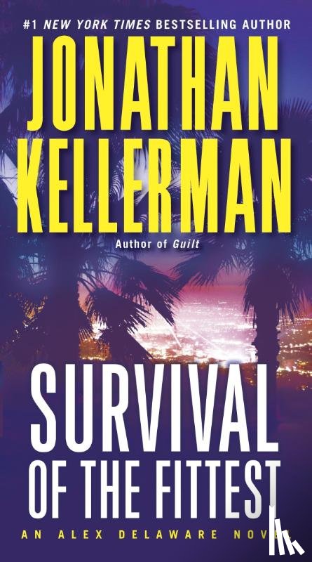 Kellerman, Jonathan - SURVIVAL OF THE FITTEST