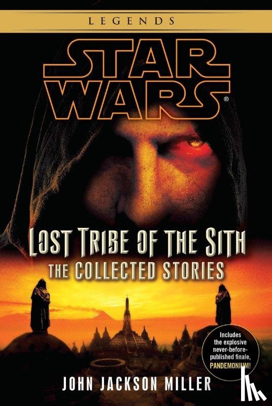 John Jackson Miller - Lost Tribe of the Sith: Star Wars Legends: The Collected Stories