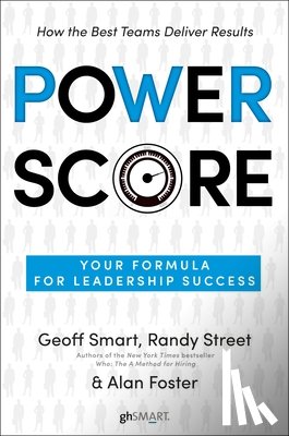 Smart, Geoff, Street, Randy, Foster, Alan - Smart, G: Power Score