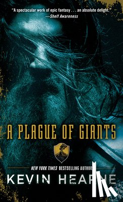 Hearne, Kevin - PLAGUE OF GIANTS