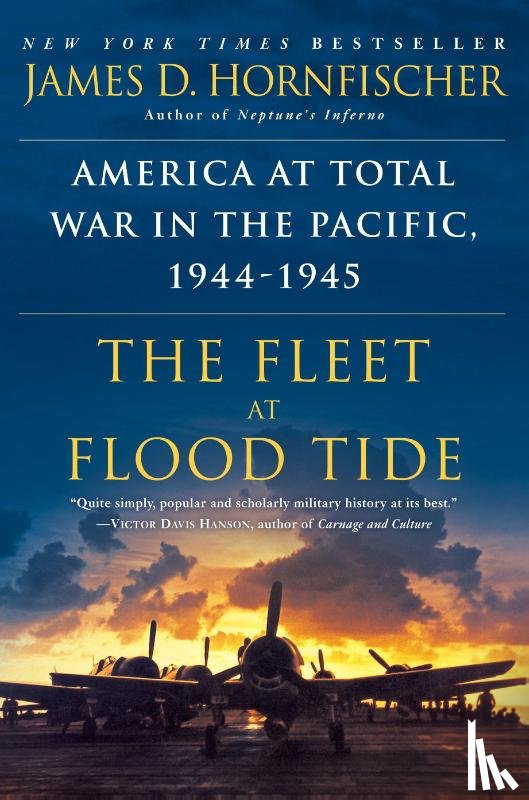 Hornfischer, James - The Fleet at Flood Tide