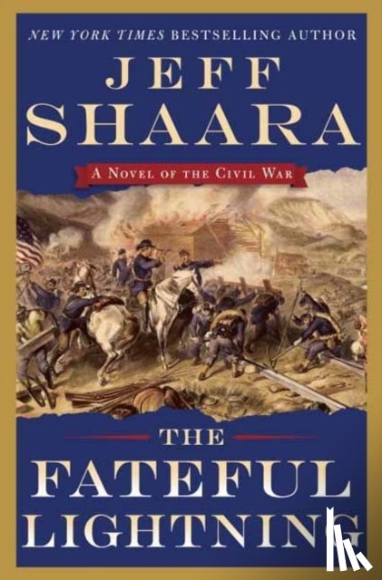 Shaara, Jeff - The Fateful Lightning