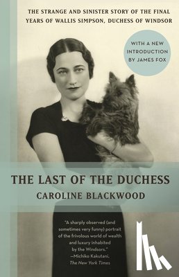 Blackwood, Caroline - The Last of the Duchess
