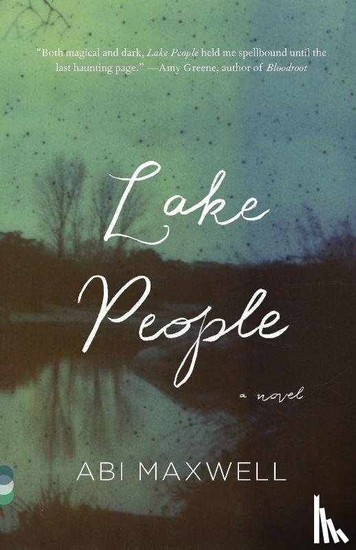 Maxwell, Abi - Lake People