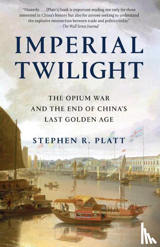 Platt, Stephen R - Platt, S: Imperial Twilight