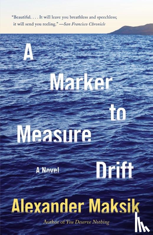 Maksik, Alexander - A Marker to Measure Drift