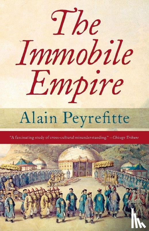Peyrefitte, Alain - The Immobile Empire
