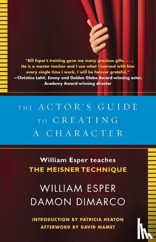 Esper, William, Dimarco, Damon - The Actor's Guide to Creating a Character