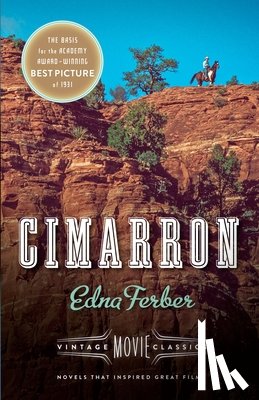 Ferber, Edna, Gilbert, Julie - CIMARRON