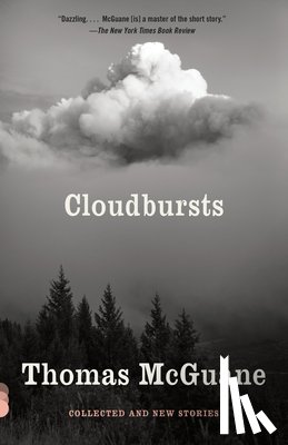 Mcguane, Thomas - Cloudbursts