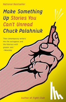 Palahniuk, Chuck - MAKE SOMETHING UP