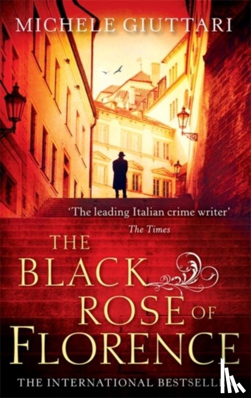 Giuttari, Michele - The Black Rose Of Florence