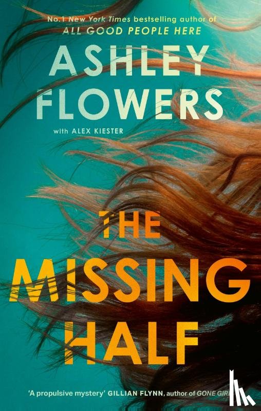 Flowers, Ashley - The Missing Half